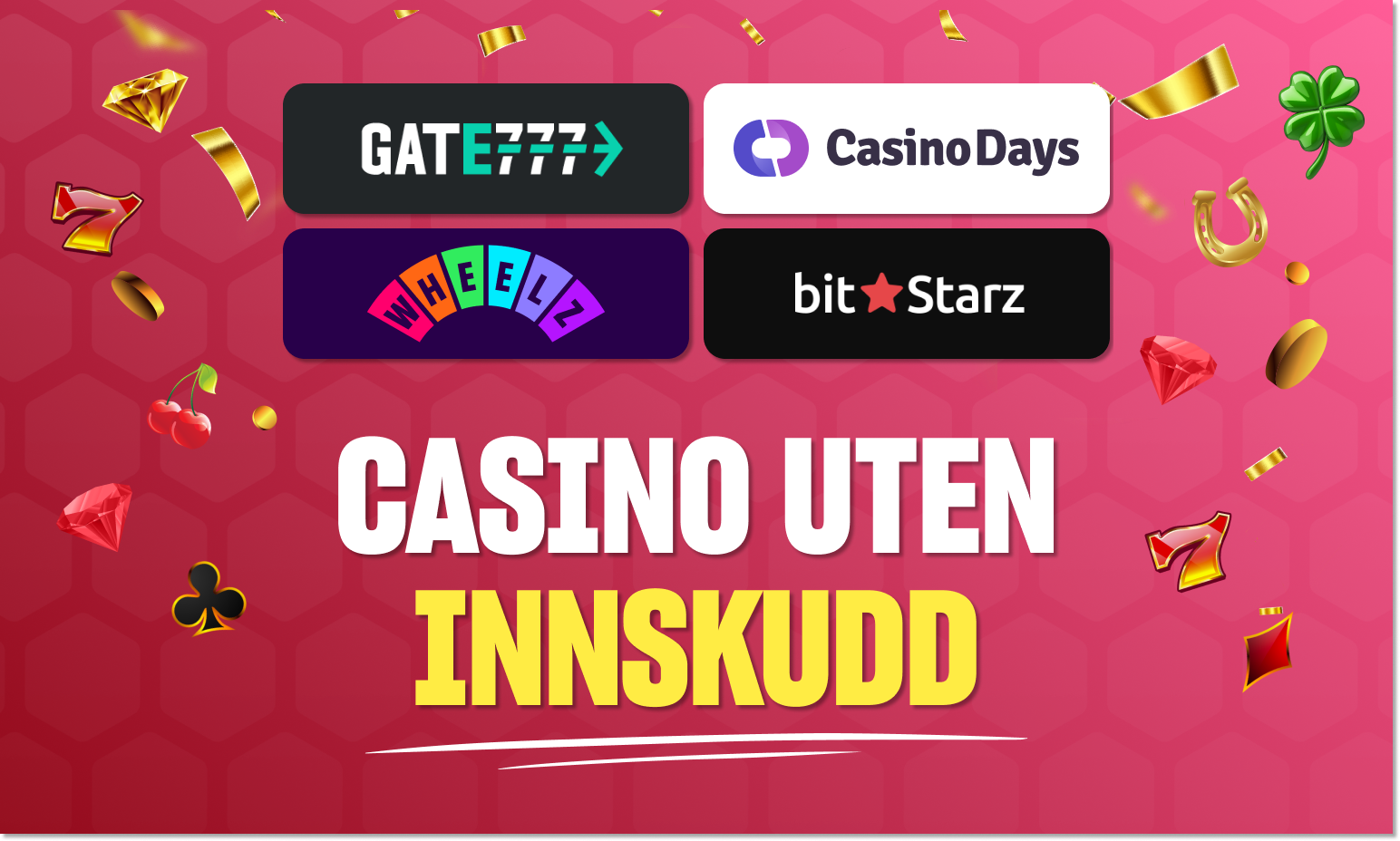 casinoer som byr p? innskuddsfrie bonuser