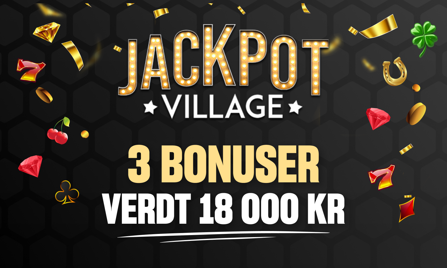 jackpot village casino bonus